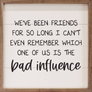 Bad Influence