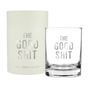 Rock Glass, Good Shit