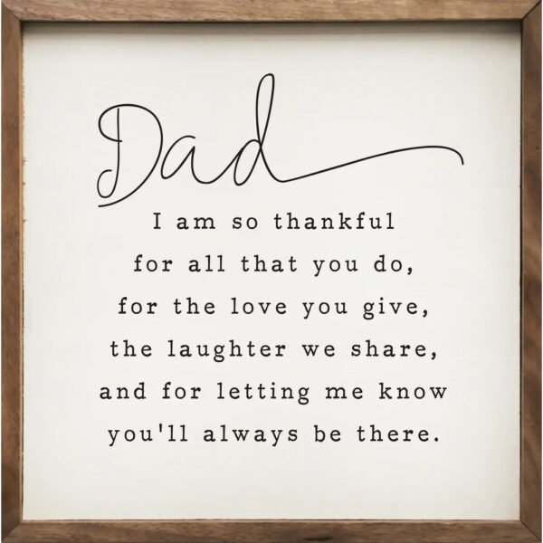 Dad I Am So Thankful